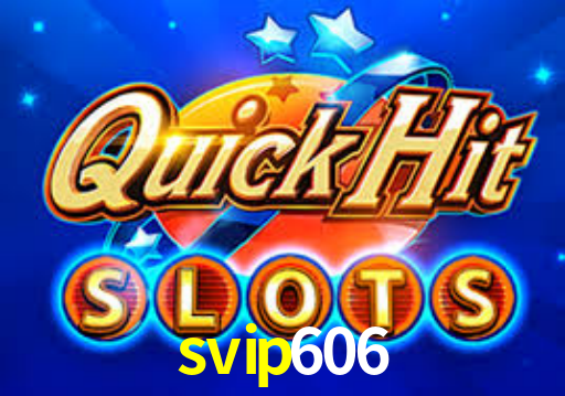 svip606