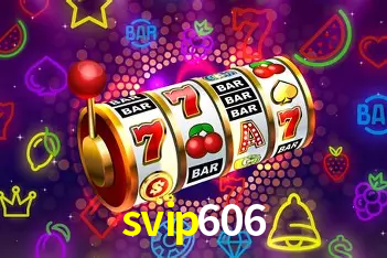 svip606 bet
